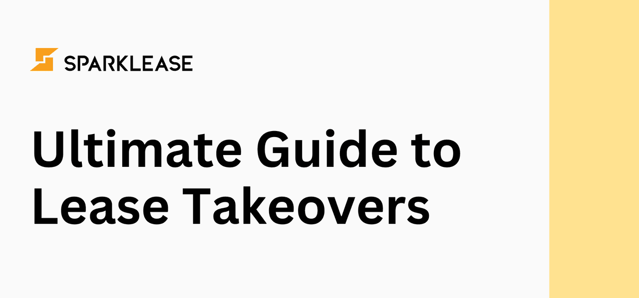 Car Lease Takeover Guide 2025 | Exit Your Lease Penalty-Free in Canada | SparkLease | SparkLease